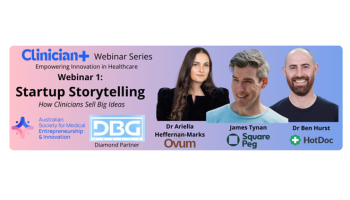 Startup Storytelling – How Clinicians Sell Big Ideas